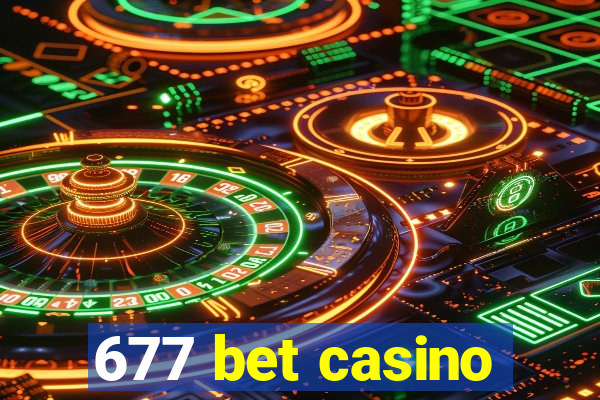 677 bet casino